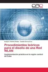 Procedimientos teóricos para el diseño de una Red WLAN - Ramos Fleites Arelys E.