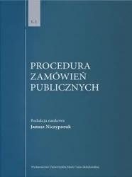 Procedura zamówień publicznych T.1 - red. nauk. Janusz Niczyporuk