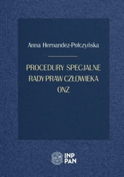 Procedury specjalne Rady Praw Człowieka ONZ - Anna Hernandez-Połczyńska