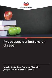 Processus de lecture en classe - Maria Catalina Botero Giraldo