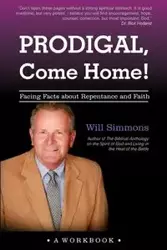 Prodigal, Come Home! - Will Simmons