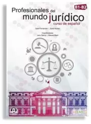 Profesionales del mundo juridico curso espanol B1-B2 książka + audio online - Zaida Nunez Bayo, Sara Gomez Fernandez