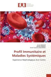 Profil Immunitaire et Maladies Systémiques - ARZOUR HIND