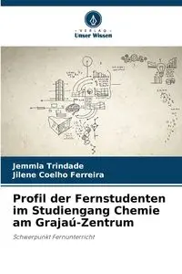 Profil der Fernstudenten im Studiengang Chemie am Grajaú-Zentrum - Trindade Jemmla