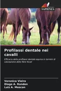 Profilassi dentale nei cavalli - Veronica Vieira