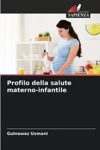 Profilo della salute materno-infantile - Usmani Gulnawaz