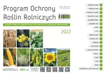 Program Ochrony Roślin Rolniczych 2022 - praca zbiorowa