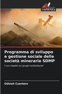 Programma di sviluppo e gestione sociale delle società minerarie SDMP - Cuartero Odinah