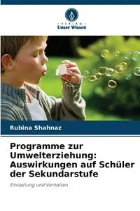 Programme zur Umwelterziehung - Shahnaz Rubina