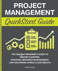 Project Management QuickStart Guide - Chris Croft