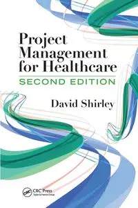 Project Management for Healthcare - Shirley David