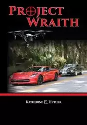 Project Wraith - Katherine Hether E