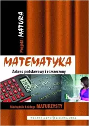 Projekt: Matura. Matematyka - Anna Kukla, Agnieszka Piekarz, Marceli Piekarz