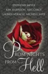 Prom Nights from Hell - Stephenie Meyer