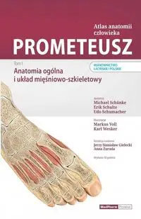 Prometeusz Atlas anatomii człowieka Tom 1 - Michael Schunke, Erik Schulte, Schumacher Udo