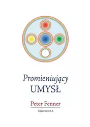 Promieniujący umysł - Peter Fenner