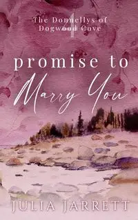 Promise To Marry You - Jarrett Julia