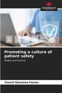 Promoting a culture of patient safety - Fourar Youcef Oussama