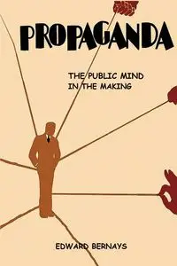 Propaganda - Edward Bernays