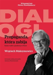 Propaganda, która zabija - Jarema Piekutowski