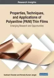 Properties, Techniques, and Applications of Polyaniline (PANI) Thin Films - Chander Subhash