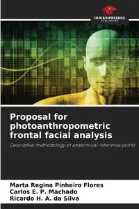 Proposal for photoanthropometric frontal facial analysis - Marta Regina Pinheiro Flores