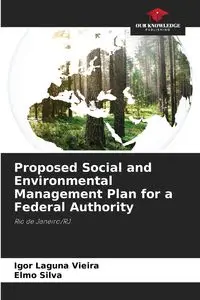 Proposed Social and Environmental Management Plan for a Federal Authority - Igor Laguna Vieira