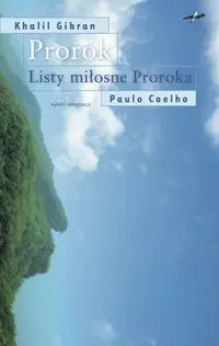 Prorok. Listy miłosne Proroka - Khalil Gibran, Paulo Coehlo