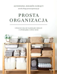 Prosta organizacja - Agnieszka Krakós-Gorący