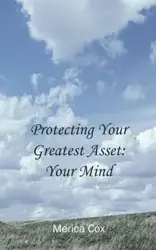 Protecting Your Greatest Asset - Cox Merica