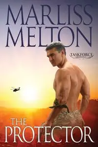 Protector (The Taskforce Series, Book 1) - Melton Marliss