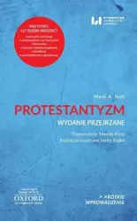 Protestantyzm. Krótkie Wprowadzenie 2 - Mark A. Noll