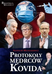 Protokoły Mędrców Kowida - Stanisław Michalkiewicz