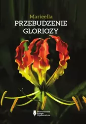 Przebudzenie Gloriozy - Marieella