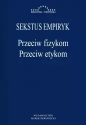 Przeciw fizykom przeciw etykom - Empiryk Sekstus