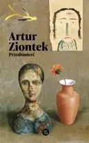 Przedśmierć - Artur Ziontek