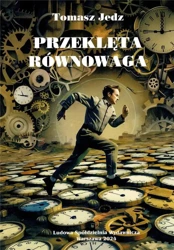 Przeklęta równowaga - Tomasz Jedz