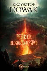 Przeklęte Błogosławieństwo - Krzysztof Nowak