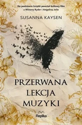 Przerwana lekcja muzyki - Susanna Kaysen