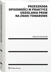Przeszkoda opisowości w praktyce udzielenia praw - Wojciech Gierszewski