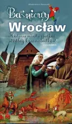 Przewodnik dla dzieci - Baśniowy Wrocław - Włodzimierz Ranoszek