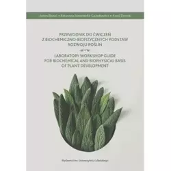 Przewodnik do ćwiczeń z biochemiczno-biofizycznych - Antoni Banaś, Katarzyna Jasienicka-Gazarkiewicz,