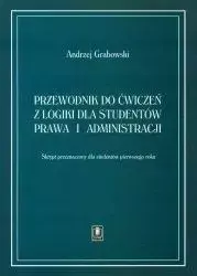 Przewodnik do ćwiczeń z logiki dla studentów prawa - Andrzej Grabowski