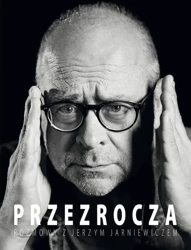 Przezrocza. Rozmowy z Jerzym Jarniewiczem - Jerzy Jarniewicz