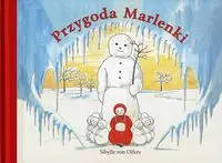 Przygoda Marlenki - Olfers Sibylle