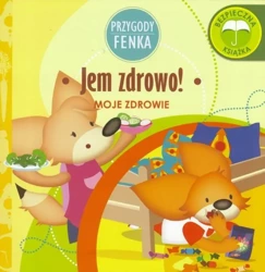 Przygody Fenka. Jem zdrowo! - Magdalena Gruca, Ewa Zontek