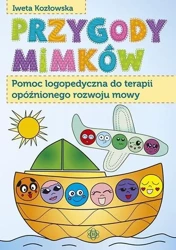 Przygody Mimków - Pomoc logopedyczna - Iweta Kozłowska