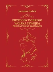 Przygody dobrego wojaka Szwejka - Jaroslav Hasek