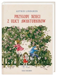 Przygody dzieci z ulicy Awanturników - Astrid Lindgren, Anna Węgleńska, Maria Olszańska,