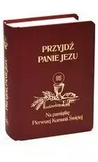 Przyjdź Panie Jezu (bordowy, dodruk 2018) - Stanisław Groń SJ